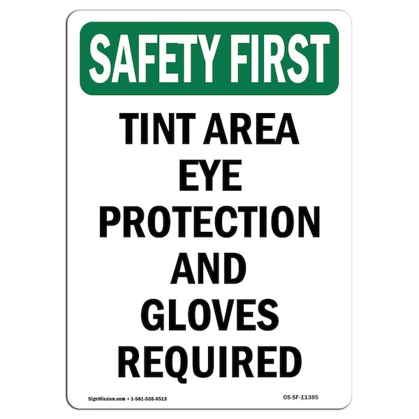 OSHA Sign, Tint Area Eye Protection & Gloves, 5in X 3.5in Decal, 10PK, 3.5" W, 5" H, Portrait, PK10